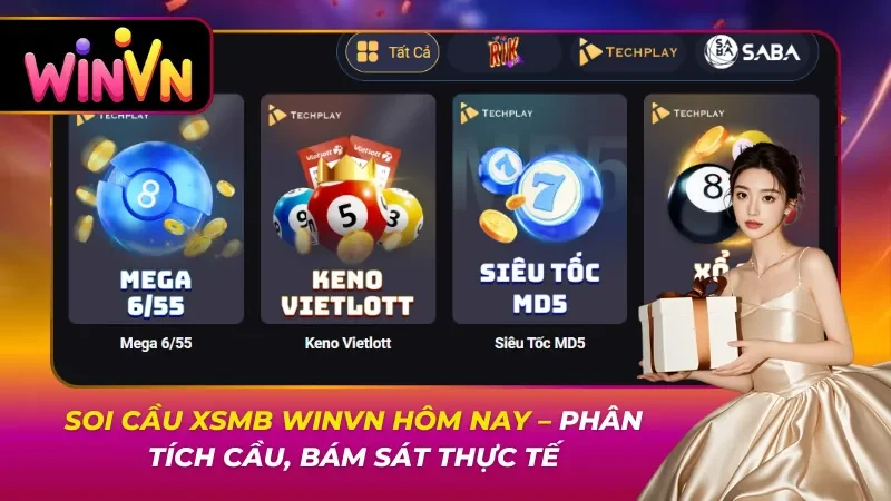 Soi Cầu XSMB Winvn Hôm Nay – Phân Tích Cầu, Bám Sát Thực Tế