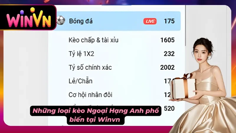 Một số kèo phổ biến khi cược tại Ngoại Hạng Anh